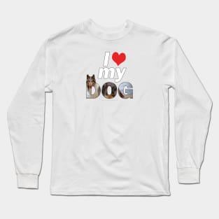 I love (heart) my dog - Rough collie oil painting wordart Long Sleeve T-Shirt